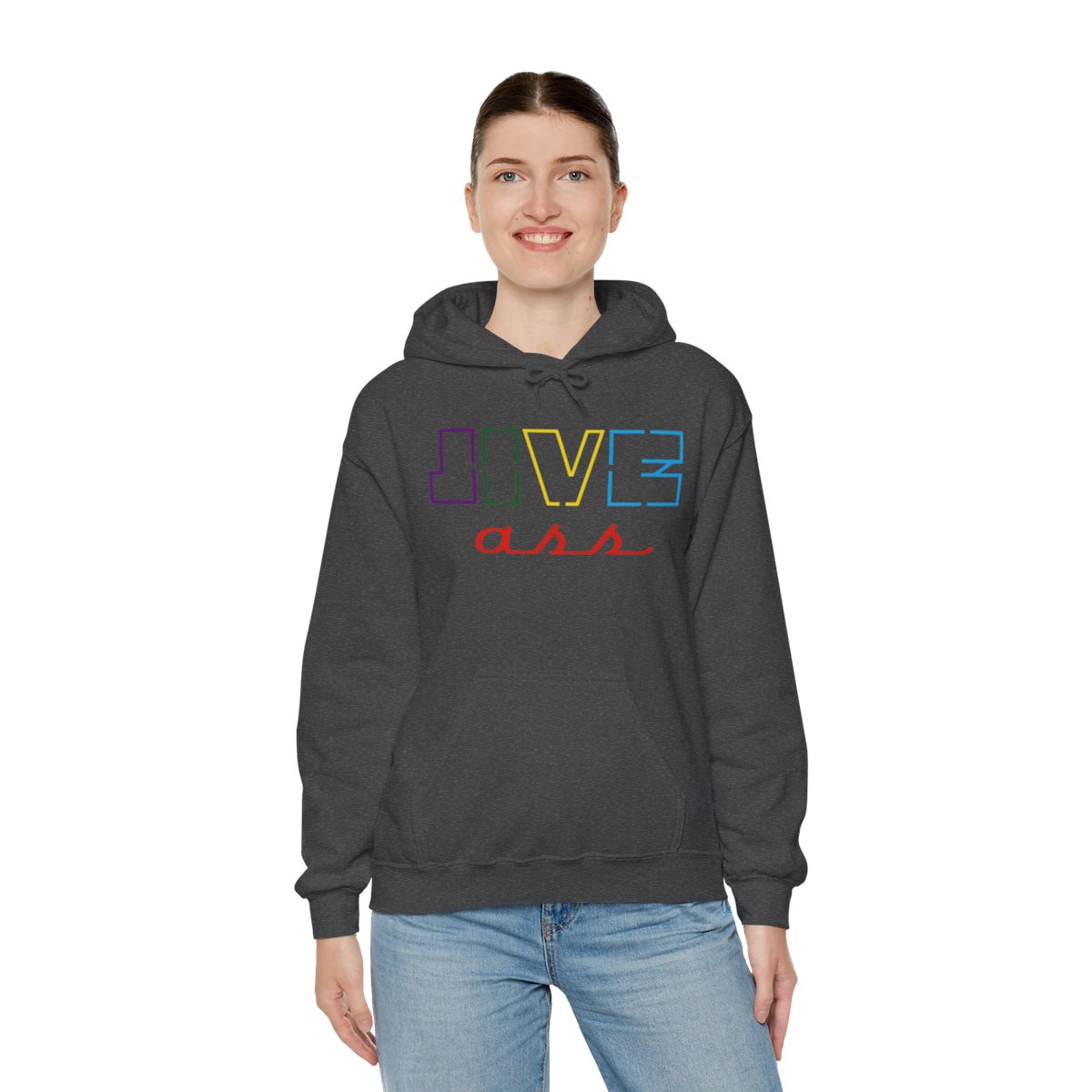 Jive Ass Hooded Sweatshirt - Image 99