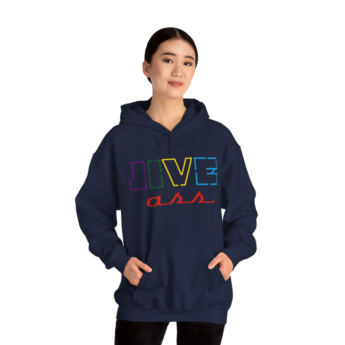 Jive Ass Hooded Sweatshirt - Image 123
