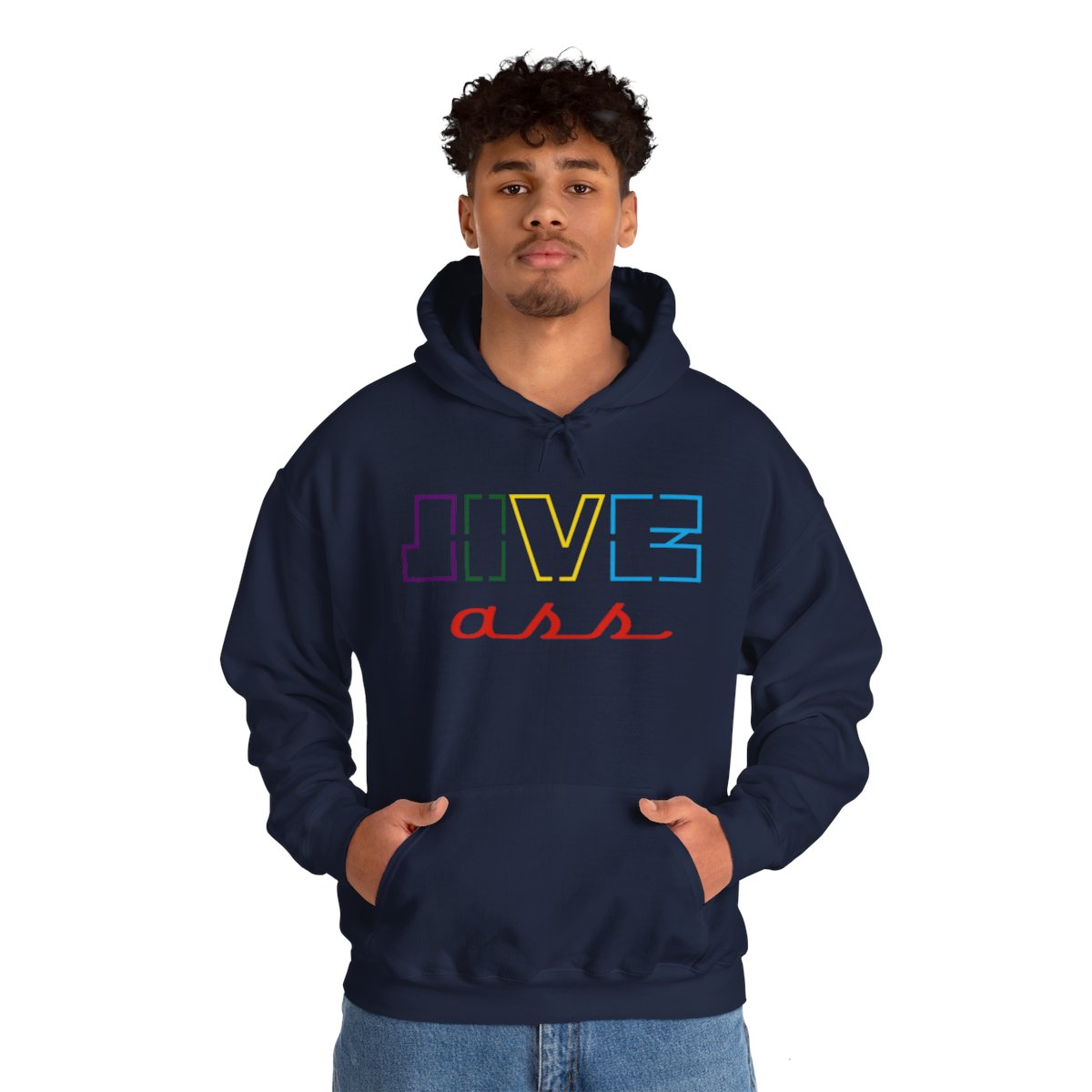 Jive Ass Hooded Sweatshirt - Image 124