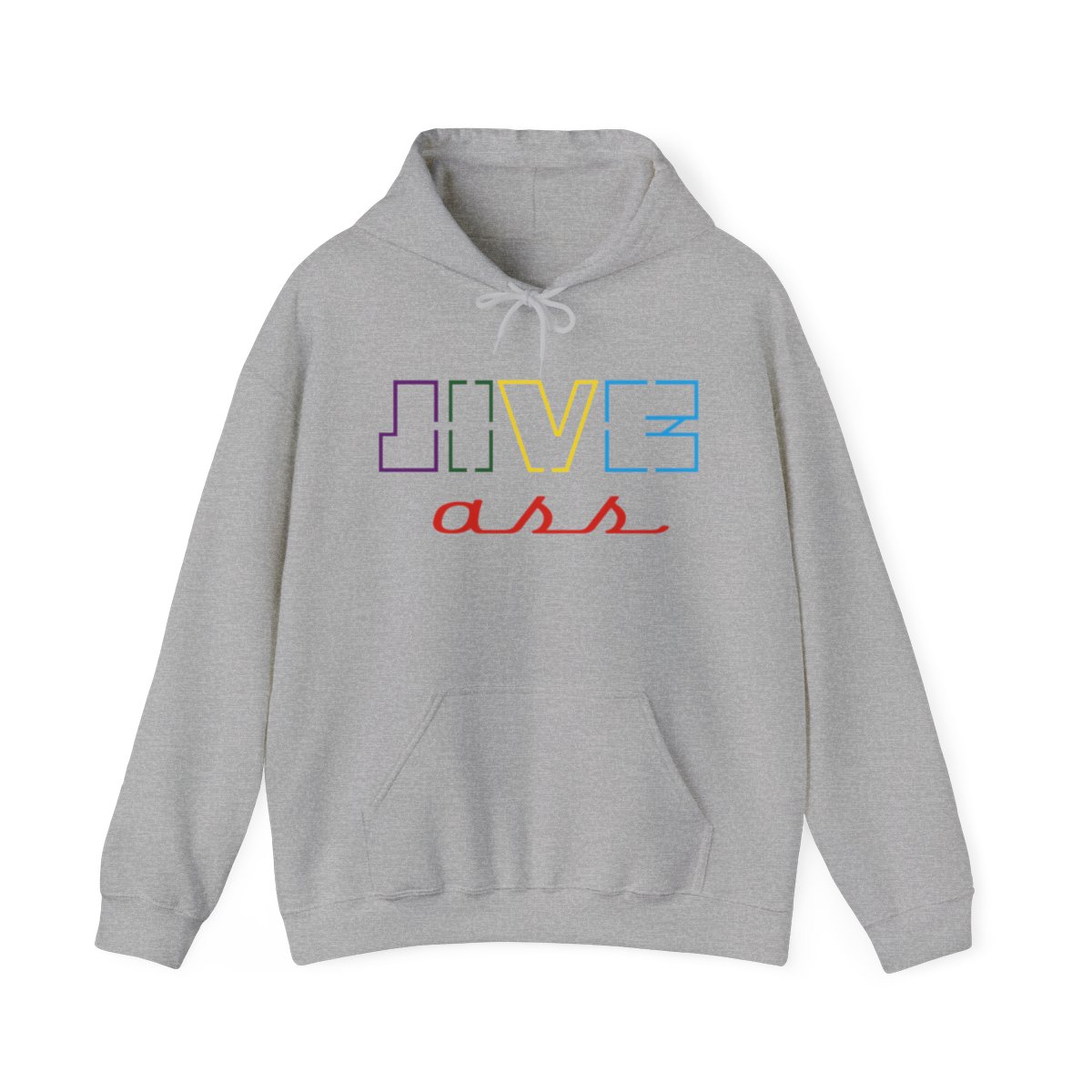 Jive Ass Hooded Sweatshirt - Image 53