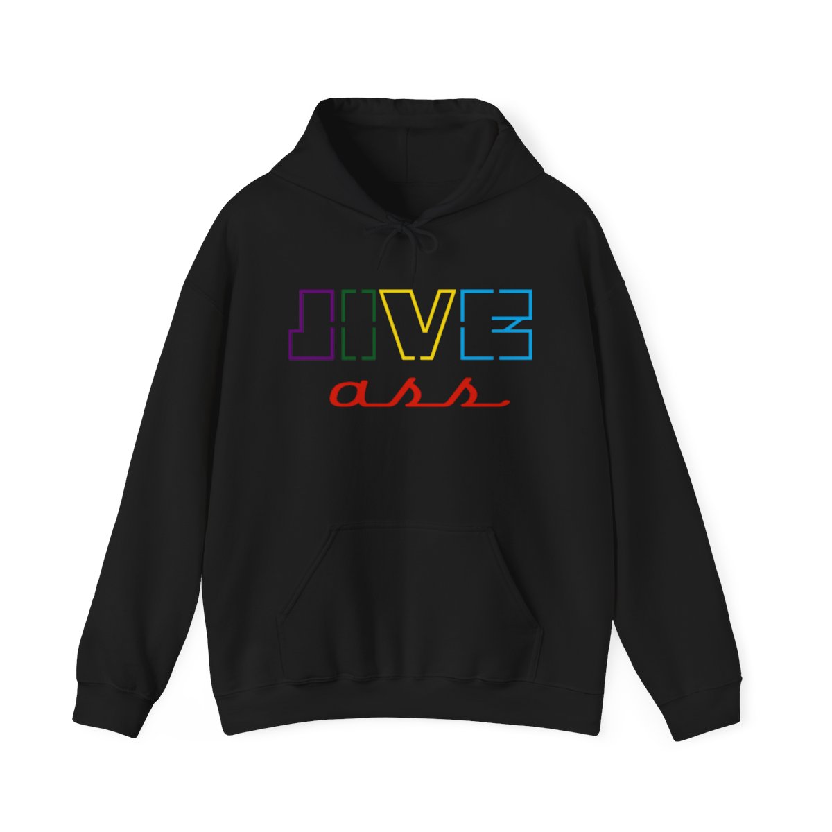 Jive Ass Hooded Sweatshirt - Image 27
