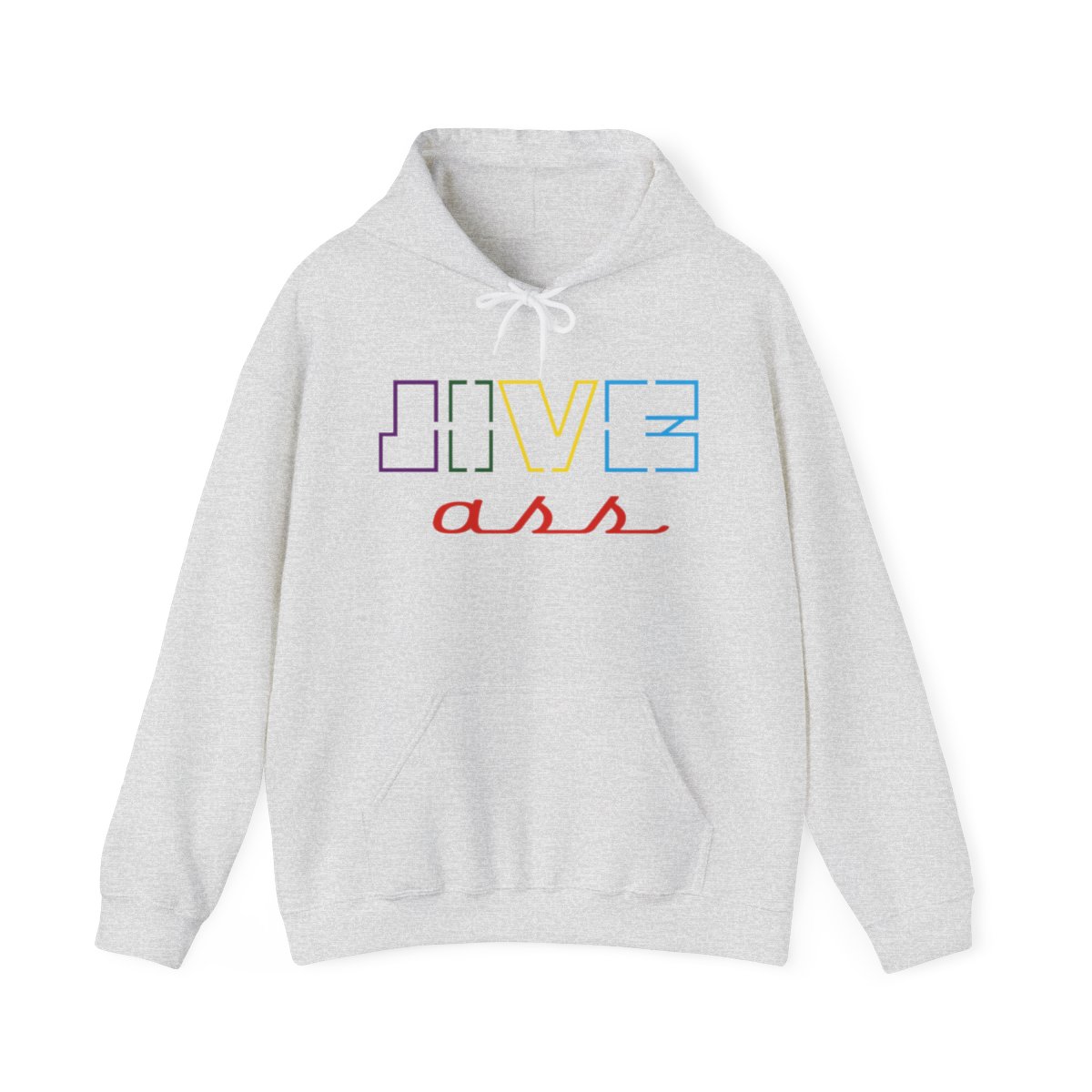 Jive Ass Hooded Sweatshirt - Image 14