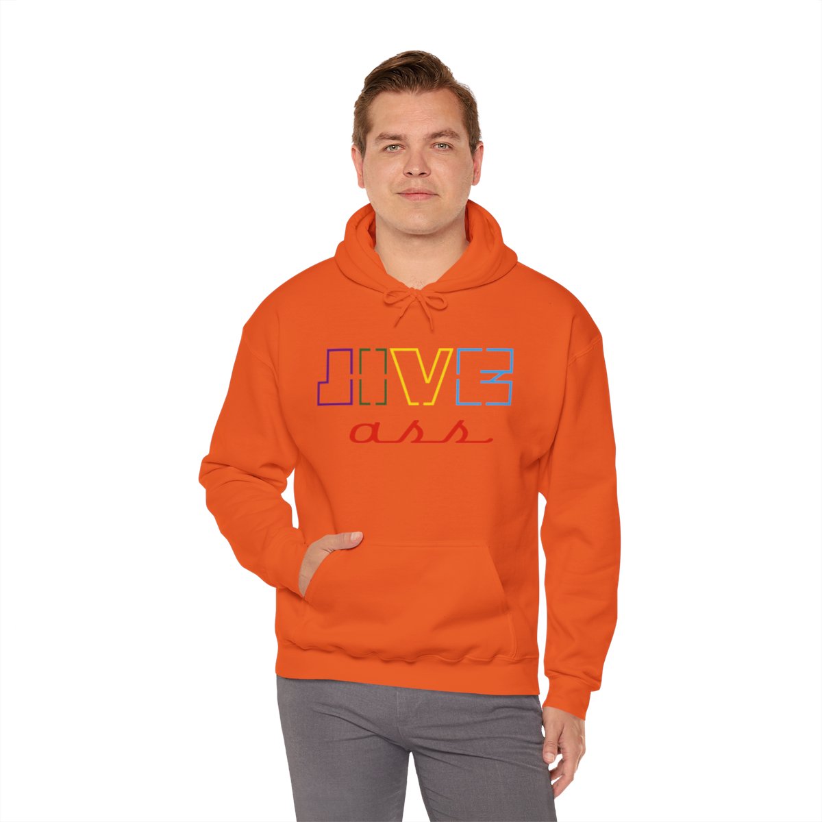 Jive Ass Hooded Sweatshirt - Image 74