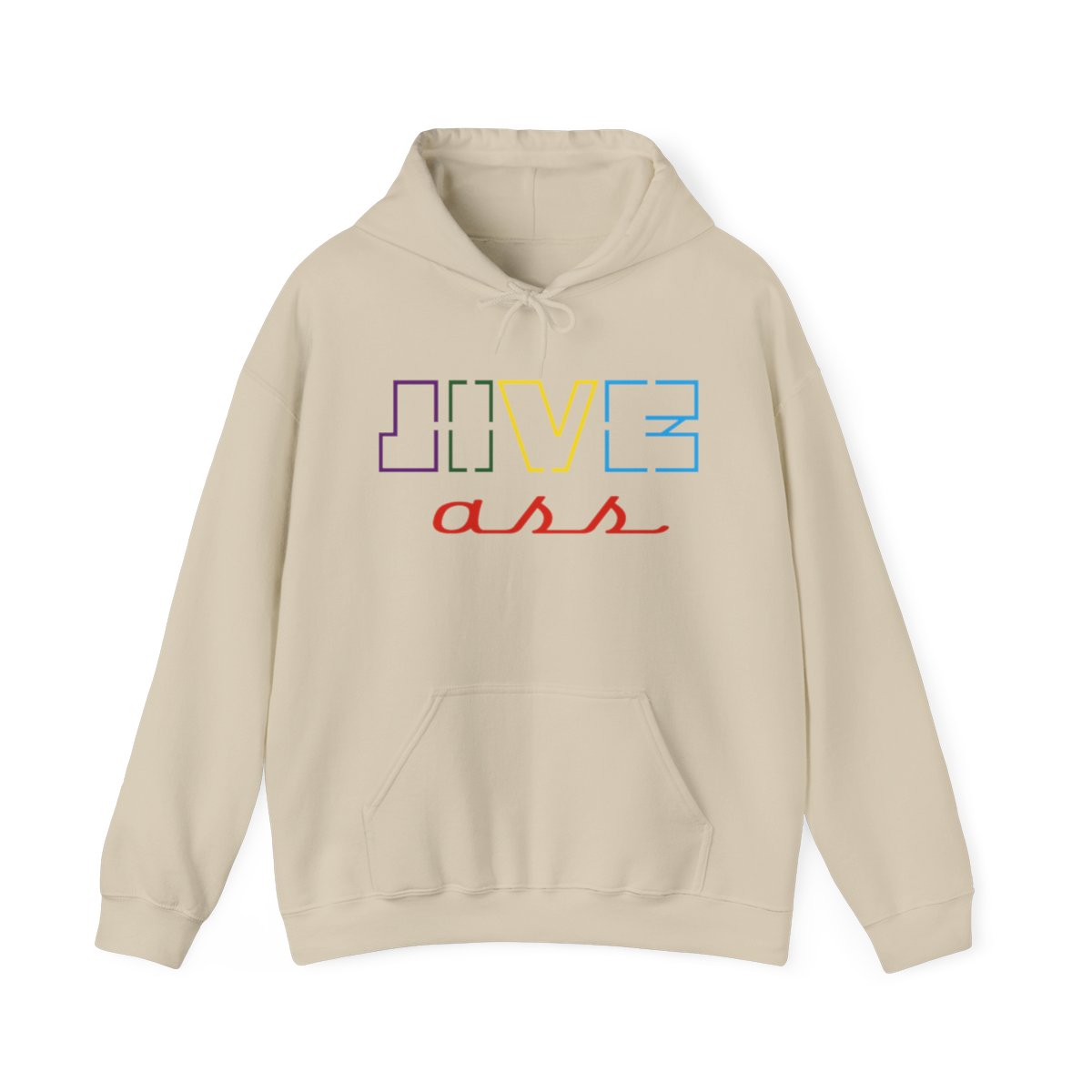 Jive Ass Hooded Sweatshirt - Image 40