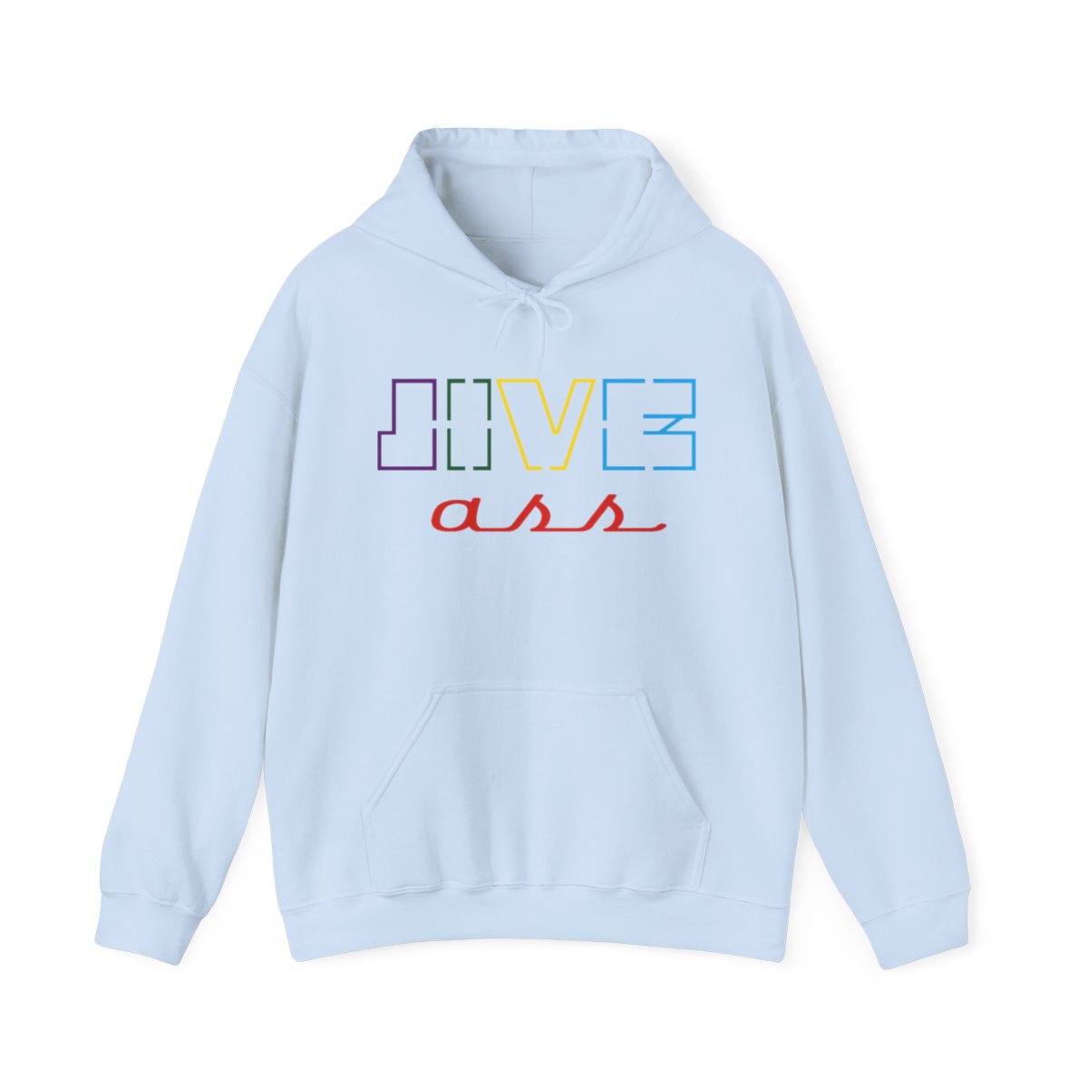 Jive Ass Hooded Sweatshirt - Image 105
