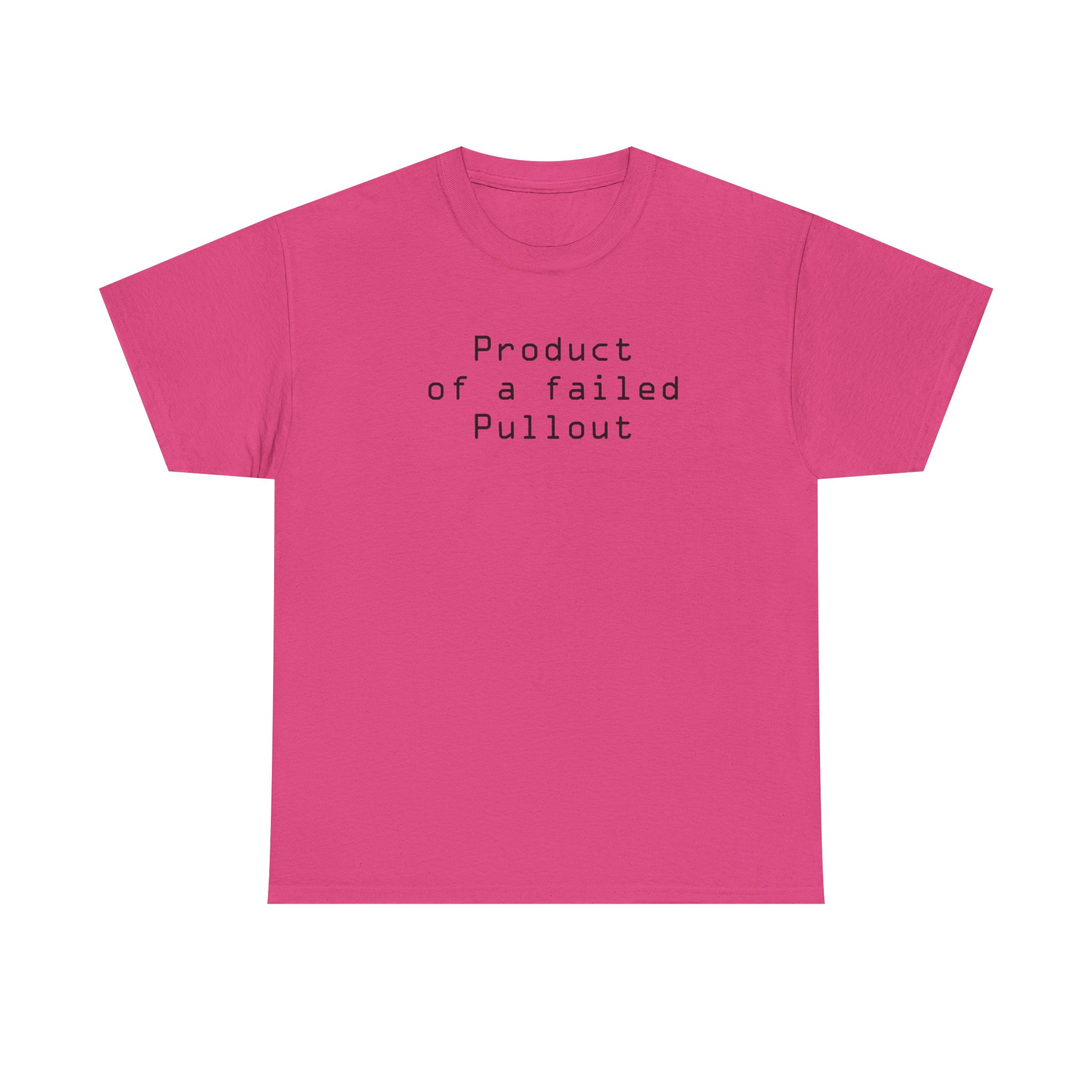Product of a Failed Pullout Graphic Tee - Image 33